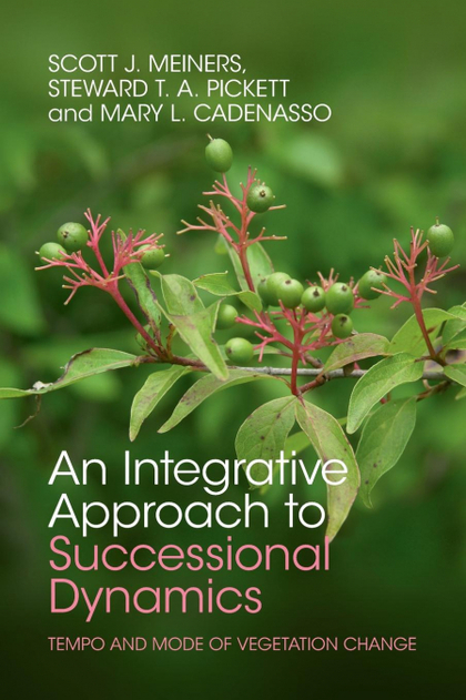 AN INTEGRATIVE APPROACH TO SUCCESSIONAL DYNAMICS