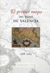 EL PRIMER MAPA DEL REINO DE VALENCIA, 1568-1584