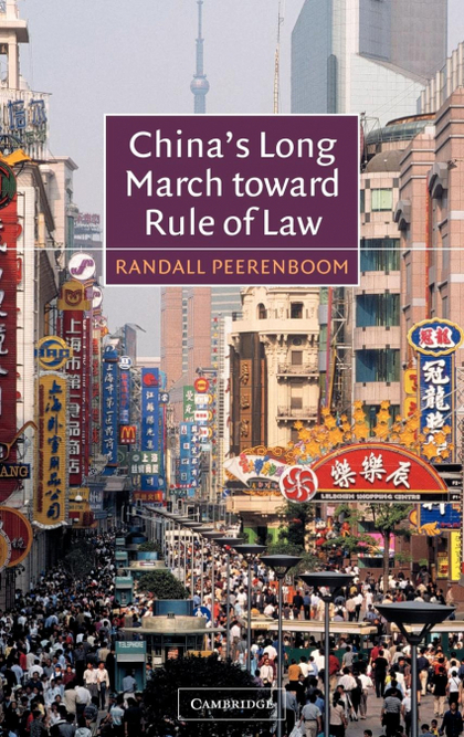 CHINAŽS LONG MARCH TOWARD RULE OF LAW