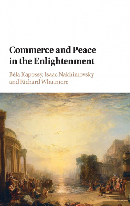 COMMERCE AND PEACE IN THE ENLIGHTENMENT