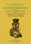 ORDENANZAS DE LA REAL MAESTRANZA DE LA M.N. Y L. CIUDAD DE RONDA