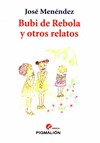 BUBI DE REBOLA Y OTROSRELATOS
