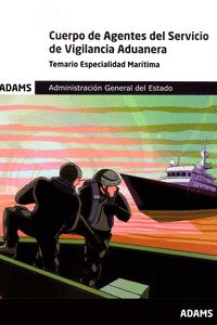 CUERPO DE AGENTES DEL SERVICIO DE VIGILANCIA ADUANERA - TEMARIO ESPECIALIDAD MAR