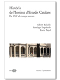 HISTÒRIA DE L'INSTITUT D'ESTUDIS CATALANS