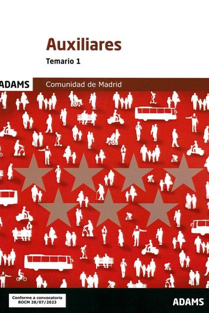 TEMARIOS 1 AUXILIARES DE LA COMUNIDAD DE MADRID, TURNO LIBRE