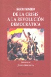 DE LA CRISIS A LA REVOLUCIÓN DEMOCRÁTICA