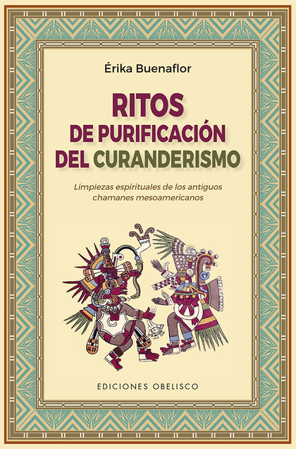 RITOS DE PURIFICACIÓN DEL CURANDERISMO.
