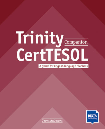 TRINITY CERTTESOL COMPANION : A GUIDE FOR ENGLISH LANGUAGE TEACHERS. TEACHER'S G