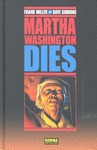 MARTHA WASHINGTON DIES