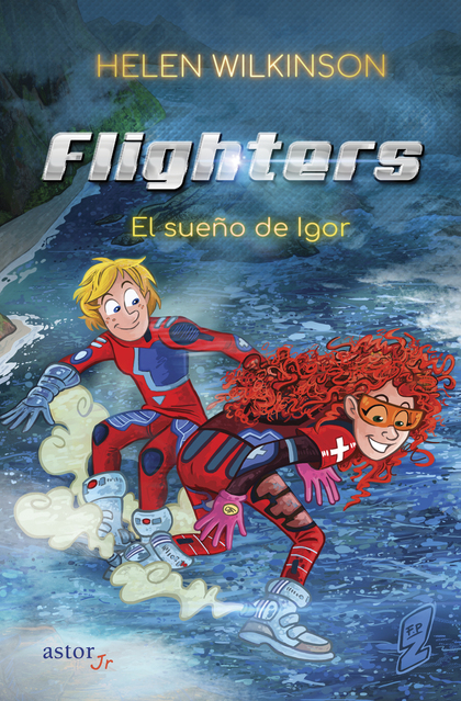 FLIGHTERS: EL SUEÑO DE IGOR.