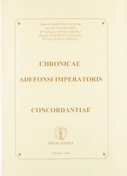 CHRONICAE ADEFONSI IMPERATORIS CONCORDANTIAE