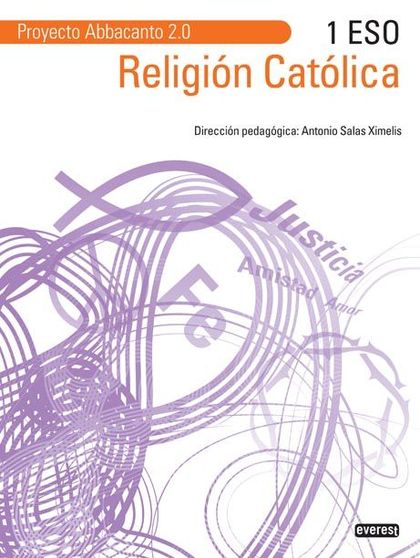RELIGIÓN CATÓLICA 1º ESO. PROYECTO ABBACANTO 2.0.