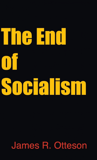 THE END OF SOCIALISM