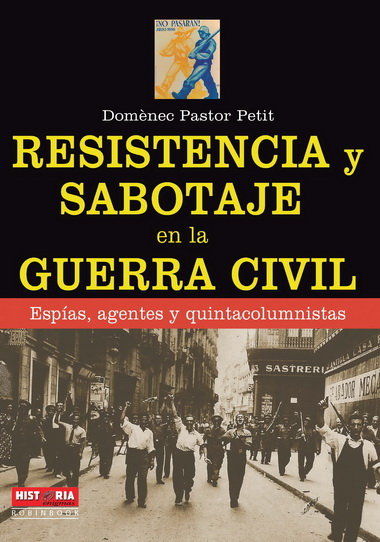 RESISTENCIA Y SABOTAJE EN LA GUERRA CIVIL