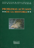 PROBLEMAS ACTUALES DE LA HISTORIA