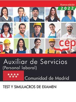 AUXILIAR DE SERVICIOS (PERSONAL LABORAL). COMUNIDAD DE MADRID. TEST Y SIMULACROS.