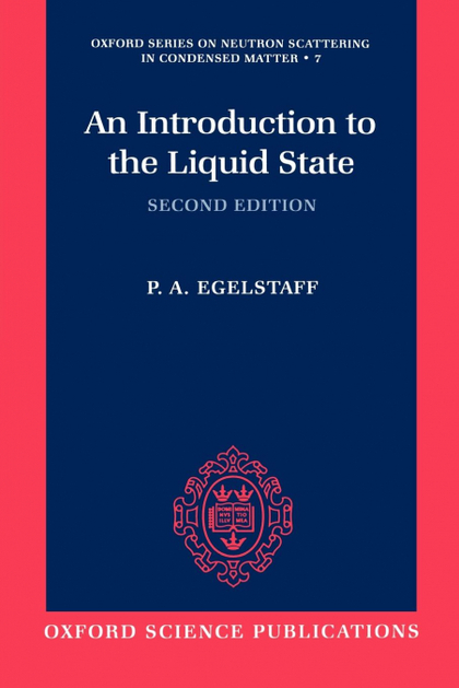 AN INTRODUCTION TO THE LIQUID STATE