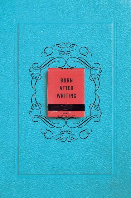 BURN AFTER WRITING