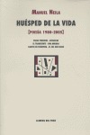 HUÉSPED DE LA VIDA (POESÍA 1980-2005)