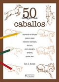 50 DIBUJOS DE CABALLOS.