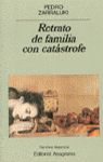 RETRATO DE FAMILIA CON CATÁSTROFE