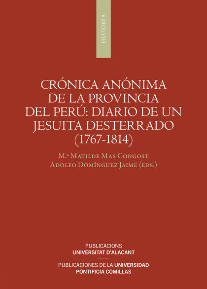 CRÓNICA ANÓNIMA DE LA PROVINCIA DEL PERÚ: DIARIO DE UN JESUITA DESTERRADO (1767-