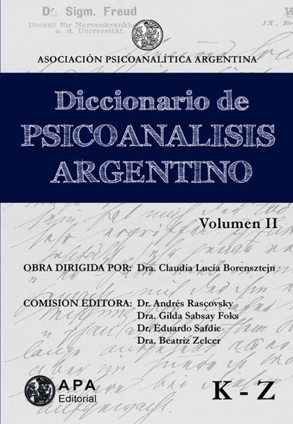 DICCIONARIO DE PSICOAN LISIS ARGENTINO. VOLUMEN II K-Z