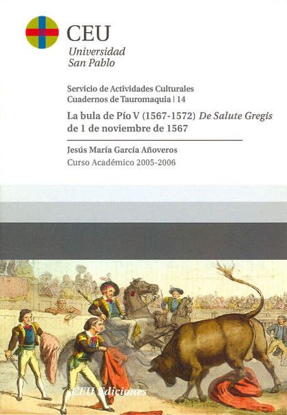 LA BULA DE PIO V  (15667-1572) DE SALUTE GREGIS DE 1 DE NOVIEMBRE DE 1567