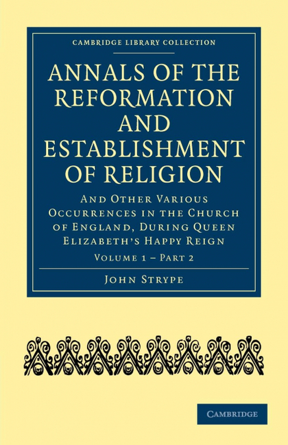 ANNALS OF THE REFORMATION AND ESTABLISHMENT OF RELIGION - VOLUME 1, BOOK 2