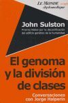 JOHN SULSTON. EL GENOMA Y LA DIVISION DE CLASES. CONVERSACIONES CON J. HALPERIN