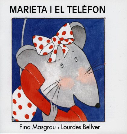 MARIETA I EL TELÈFON (MAYÚSCULA)