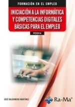 INICIACION A LA INFORMATICA Y COMPETENCIAS DIGITALES BASICAS PARA EL E