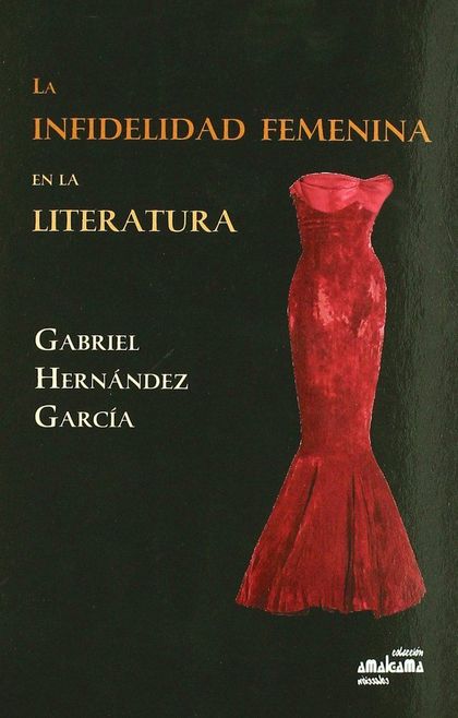 LA INFIDELIDAD FEMENINA EN LA LITERATURA