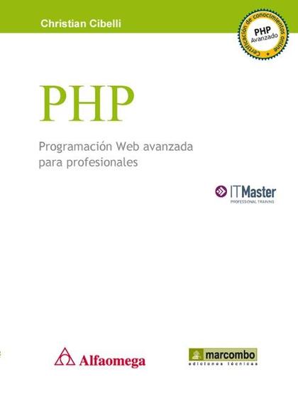PHP PROGRAMACIÓN WEB AVANZADA PARA PROFESIONALES