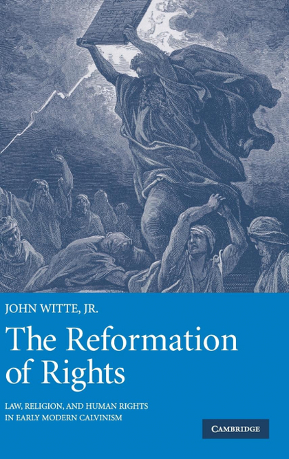 THE REFORMATION OF RIGHTS