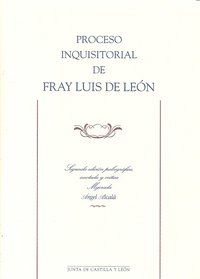 PROCESO INQUISITORIAL DE FRAY LUIS DE LEÓN