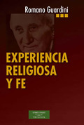 EXPERIENCIA RELIGIOSA Y FE.