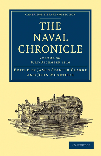 THE NAVAL CHRONICLE - VOLUME 36