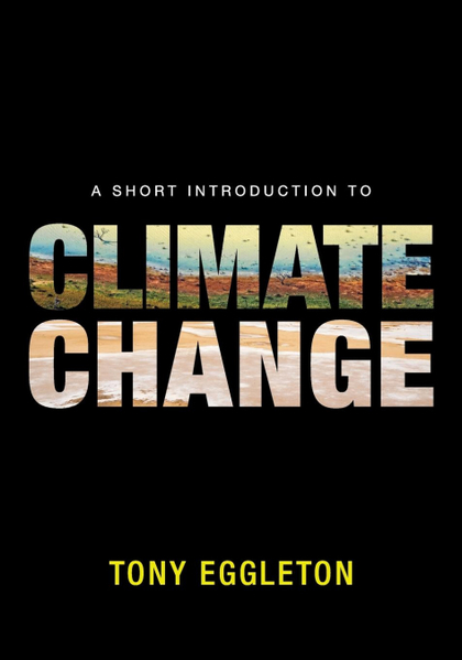 A SHORT INTRODUCTION TO CLIMATE CHANGE