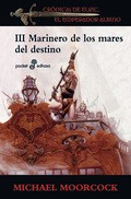 MARINERO DE LOS MARES DEL DESTINO III.