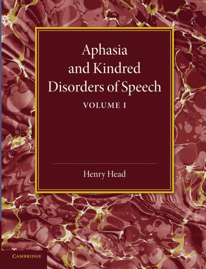 APHASIA AND KINDRED DISORDERS OF SPEECH