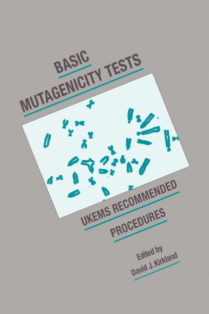 BASIC MUTAGENICITY TESTS