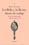 LA BELLA Y LA BESTIA, DIARIO DE RODAJE