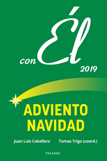 ADVIENTO-NAVIDAD 2019, CON ÉL