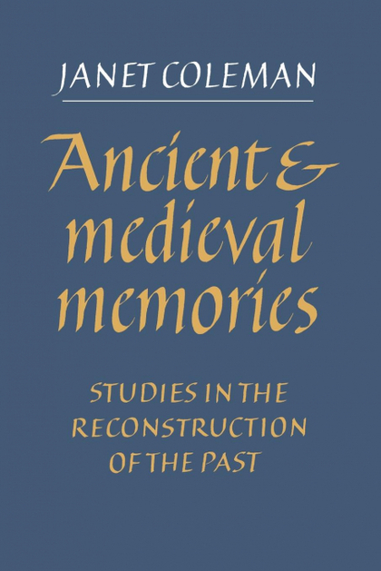 ANCIENT AND MEDIEVAL MEMORIES