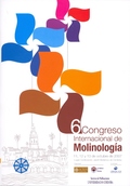 VI CONGRESO INTERNACIONAL DE MOLINOLOGÍA : CELEBRADO EN CÓRDOBA, LOS DÍAS 11, 12 Y 13 DE OCTUBR