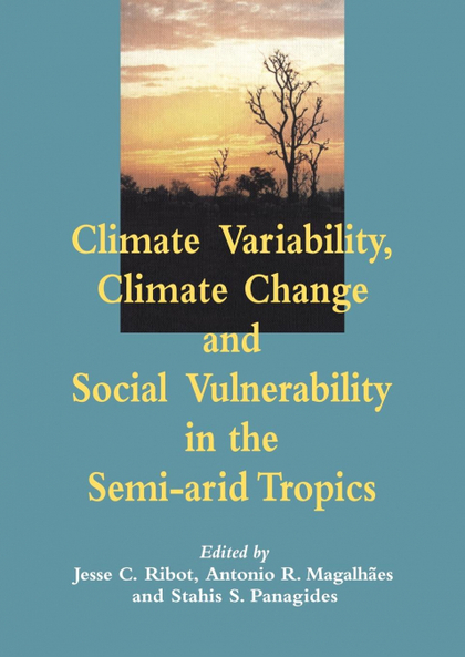 CLIMATE VARIABILITY, CLIMATE CHANGE AND SOCIAL VULNERABILITY IN THE SEMI-ARID TR