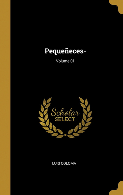 PEQUEÑECES-; VOLUME 01