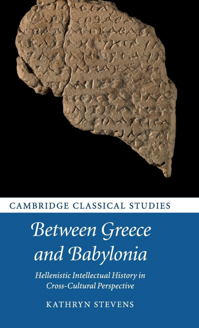 BETWEEN GREECE AND BABYLONIA