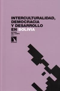 INTERCULTURALIDAD, DEMOCRACIA Y DESARROLLO EN BOLIVIA
